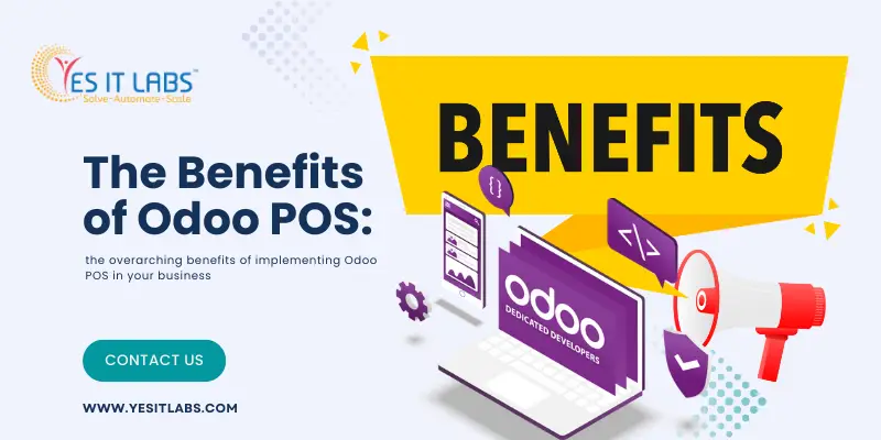 Benefits of Odoo POS