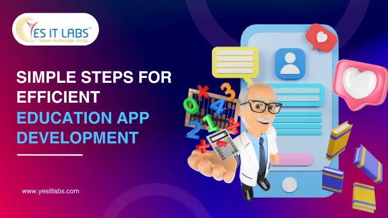 Efficient Education App Development