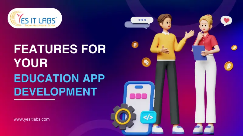 Features Education App Development 