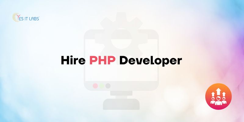 Hire PHP Developer | Expert PHP Programmers for Hire in USA