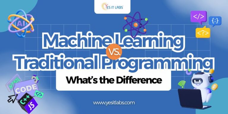 Machine Learning vs Traditional Programming