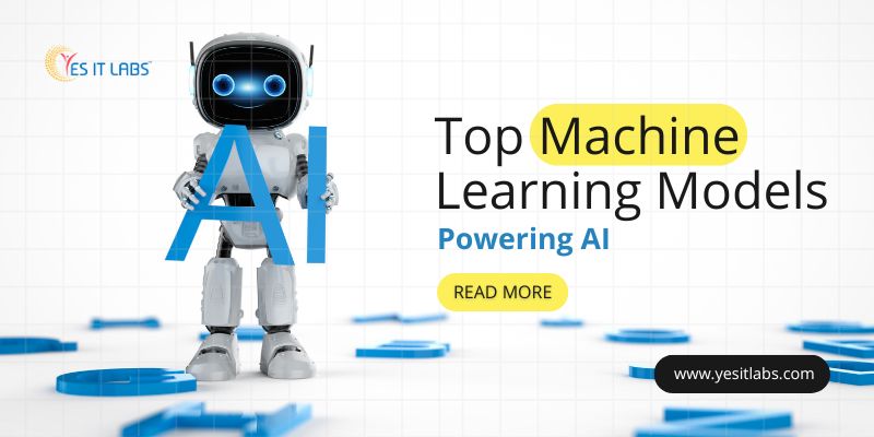 Top Machine Learning Models