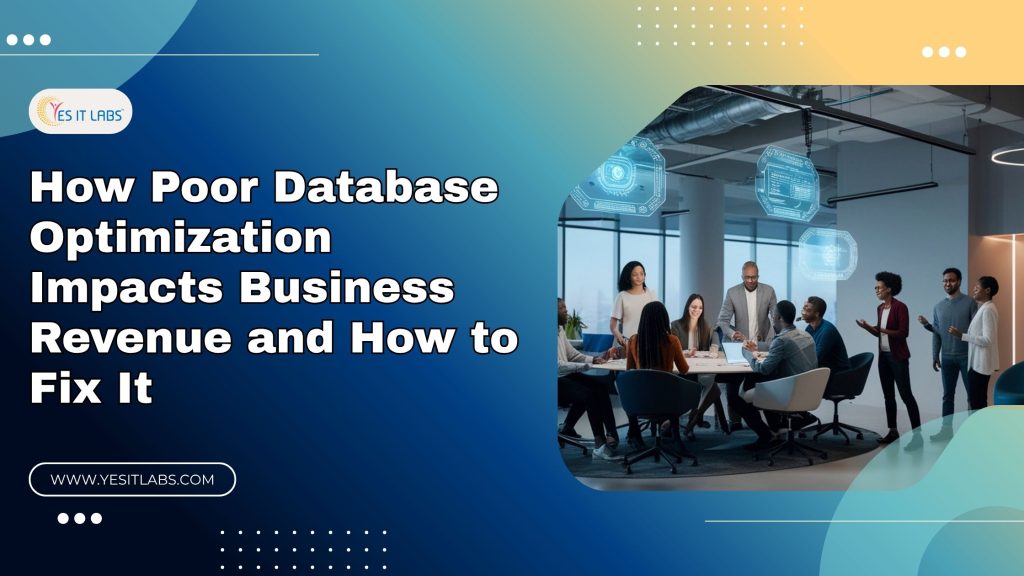 Database Optimization Impacts on Business Revenue