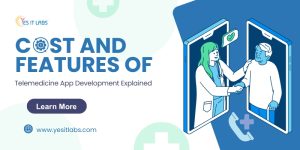 Telemedicine App Development Explained