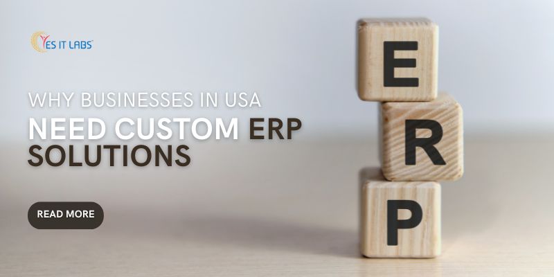 USA Need Custom ERP Solutions